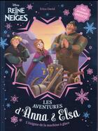 Couverture du livre « La Reine des Neiges - Anna & Elsa T.4 ; l'énigme de la machine à glace » de Eric David et Bill Robinson aux éditions Hachette Romans