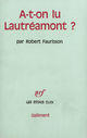 Couverture du livre « A-t-on lu lautreamont? » de Faurisson/Hinstin aux éditions Gallimard (patrimoine Numerise)