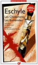 Couverture du livre « Les Choéphores ; les Euménides » de Eschyle aux éditions Flammarion