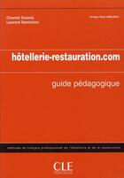 Couverture du livre « Hotellerie/restauration.com professeur » de Corbeau/Dubois aux éditions Cle International