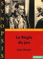 Couverture du livre « La Regle Du Jeu » de Francis Vanoye aux éditions Nathan