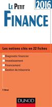 Couverture du livre « Le petit finance (édition 2016) » de Fabrice Briot aux éditions Dunod