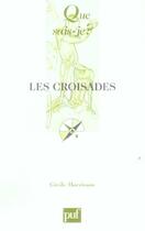 Couverture du livre « Les croisades (10ed) qsj 157 (10e édition) » de Cecile Morrisson aux éditions Que Sais-je ?