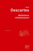 Couverture du livre « Méditations métaphysiques (8e édition) » de Rene Descartes aux éditions Puf