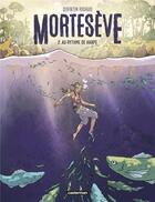 Couverture du livre « Mortesève Tome 2 : Au rythme de Harpe » de Quentin Rigaud aux éditions Casterman