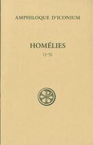 Couverture du livre « Homélies » de Amphiloque D'Iconium aux éditions Cerf