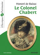 Couverture du livre « Le colonel Chabert » de Honoré De Balzac aux éditions Magnard