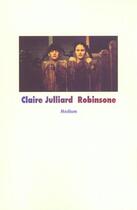 Couverture du livre « Robinsone » de Claire Julliard aux éditions Ecole Des Loisirs