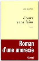 Couverture du livre « Jours sans faim » de Lou Delvig aux éditions Grasset