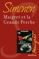 Couverture du livre « Maigret et la grande perche » de Georges Simenon aux éditions Omnibus