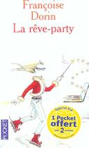 Couverture du livre « La rêve-party » de Francoise Dorin aux éditions Pocket