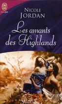 Couverture du livre « Les amants des highlands » de Nicole Jordan aux éditions J'ai Lu