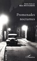 Couverture du livre « Promenades nocturnes » de Montandon/Alain aux éditions L'harmattan