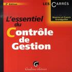 Couverture du livre « L'essentiel du contrôle de gestion » de Grandguillot Beatric aux éditions Gualino