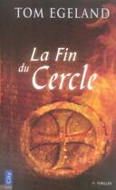 Couverture du livre « La fin du cercle » de Egeland-T aux éditions City