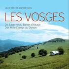 Couverture du livre « Les Vosges » de Jean Robert Zimmermann aux éditions Place Stanislas