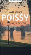 Couverture du livre « Poissy : au fil de l'eau » de Elisabeth Tran et Alain Van Coppenolle aux éditions Archibooks