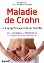 Couverture du livre « Maladie de crohn - les symptomes pour la reconnaitre » de Carat/Hebuterne aux éditions Alpen