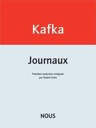 Couverture du livre « Journaux » de Franz Kafka aux éditions Nous