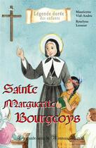 Couverture du livre « Sainte Marguerite Bourgeoys ; la grande sainte du Nouveau Monde » de Mauricette Vial-Andru et Roselyne Lesueur aux éditions Saint Jude