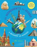 Couverture du livre « Les monuments du monde à découvrir en activités » de Marion Demoulin et Dorine Ekpo aux éditions Mila