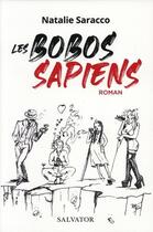 Couverture du livre « Les bobos sapiens » de Natalie Saracco aux éditions Salvator