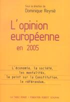 Couverture du livre « L'opinion europeenne » de Dominique Reynie aux éditions Table Ronde