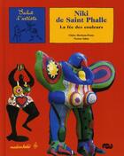 Couverture du livre « Niki de Saint Phalle ; la fée des couleurs » de Claire Merleau-Ponty aux éditions Reunion Des Musees Nationaux