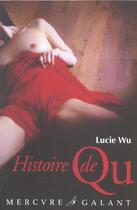Couverture du livre « Histoire de qu » de Lucie Wu aux éditions Mercure De France