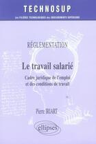 Couverture du livre « Le travail salarié » de Iriart aux éditions Ellipses