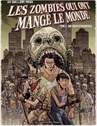 Couverture du livre « Les zombies qui ont mangé le monde t.1 ; une odeur épouvantable » de Guy Davis et Jerry Frissen aux éditions Humanoides Associes