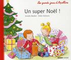 Couverture du livre « Les grands jours d'Apolline ; un super Noël ! » de Didier Dufresne et Armelle Modere aux éditions Mango