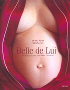 Couverture du livre « Belle De Lui » de Jean-Yves Catherin aux éditions Milan