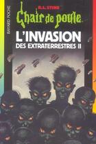 Couverture du livre « Chair de poule Tome 56 : l'invasion des extraterrestres Tome 2 (édition 2005) » de R. L. Stine aux éditions Bayard Jeunesse