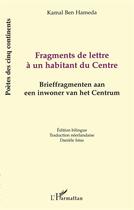 Couverture du livre « Fragments de lettre à un habitant du Centre » de Kamal Ben Hameda aux éditions L'harmattan