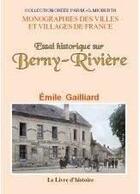 Couverture du livre « Essai historique sur berny-riviere » de Gailliard Emile aux éditions Livre D'histoire