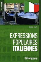 Couverture du livre « Expressions populaires italiennes » de Cosimo Campa aux éditions Studyrama