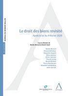 Couverture du livre « Le droit des biens revisité : après la loi du 4 février 2020 » de Nicolas Bernard et Benoit Havet et Collectif aux éditions Anthemis