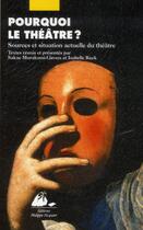 Couverture du livre « Pourquoi le théâtre ? » de Isabelle Reck et Sakae Murakami-Giroux aux éditions Picquier