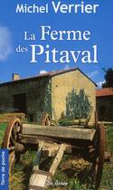 Couverture du livre « La ferme des Pitaval » de Michel Verrier aux éditions De Boree