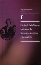 Couverture du livre « Elisabeth Cady Stanton ; naissance du féminisme américain à Seneca Falls » de Claudette Fillard aux éditions Ens Lyon