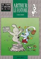 Couverture du livre « Chefs d'oeuvre BD populaire Tome 5 ; Arthur le fantôme » de Cezard aux éditions Vents D'ouest