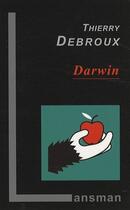Couverture du livre « Darwin » de Thierry Debroux aux éditions Lansman