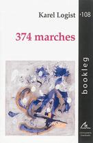 Couverture du livre « 374 Marches » de Karel Logist aux éditions Maelstrom