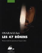 Couverture du livre « Les 47 rônins » de Jiro Osaragi aux éditions Picquier