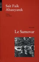Couverture du livre « Le Samovar » de Sait Faik Abasyanyk aux éditions Bleu Autour