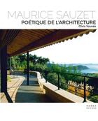 Couverture du livre « Maurice Sauzet, poétique de l'architecture » de Chris Younes aux éditions Norma