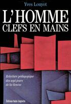 Couverture du livre « L'homme clefs en mains » de Yves Louyot aux éditions Saint-augustin