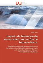 Couverture du livre « Impacts de l'elevation du niveau marin sur la cote de tetouan-maroc » de Niazi-S aux éditions Editions Universitaires Europeennes