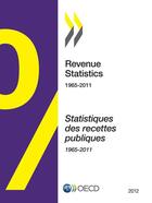 Couverture du livre « Revenue statistics 1965-2011 ; statistiques des recettes publiques 1965-2011 » de Ocde aux éditions Oecd